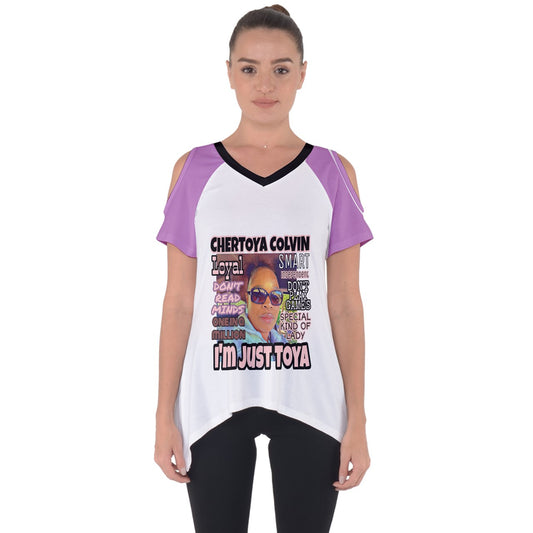 I'm Just Toya Cut Out Side Drop Tee (Custom Item contact DtheRebel to make yours)